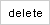 Delete